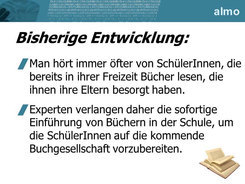 Bisherige Entwicklung II