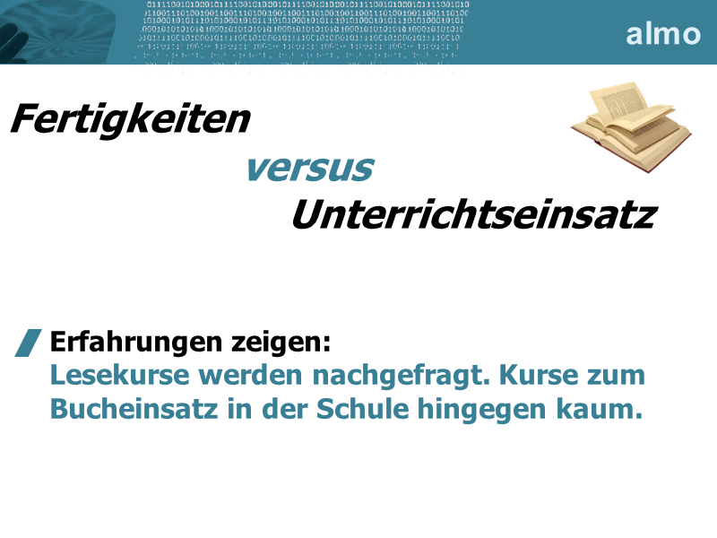 Fertigkeiten versus Unterrichtseinsatz