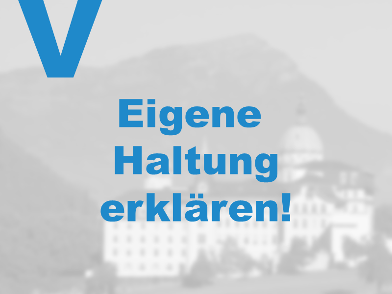 Empfehlung 5: Eigene Haltung erklären