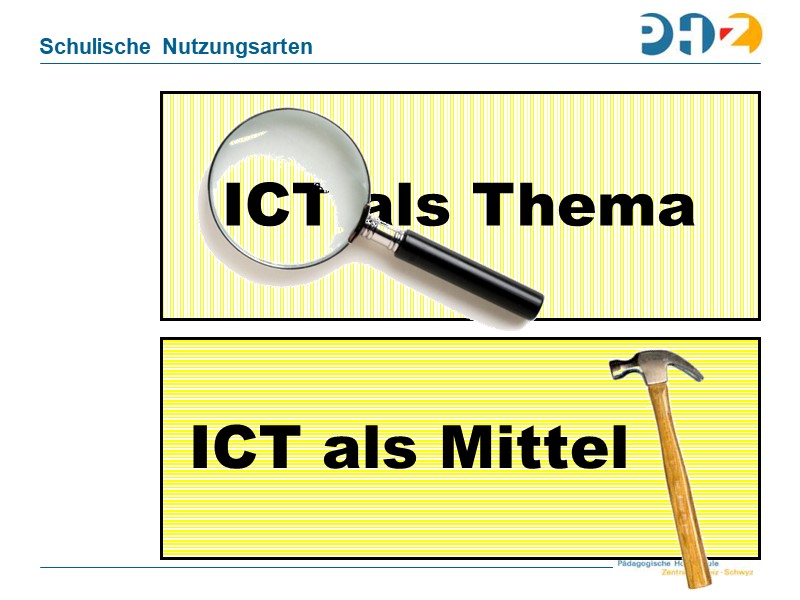 Schulische Nutzungsarten