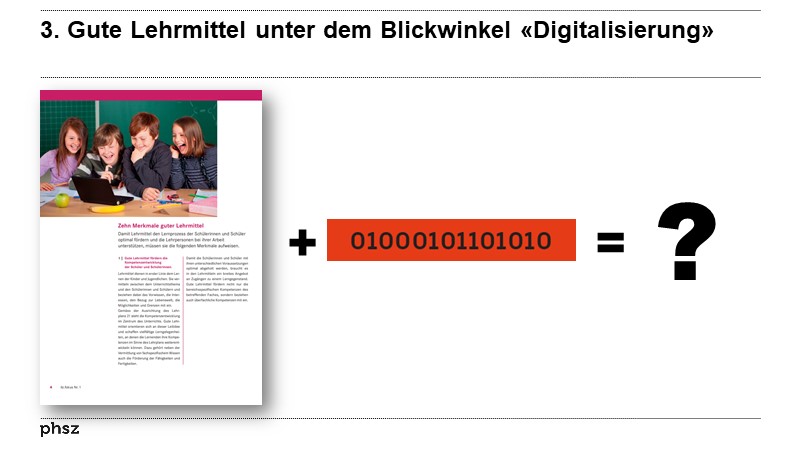 3. Gute Lehrmittel unter dem Blickwinkel «Digitalisierung»