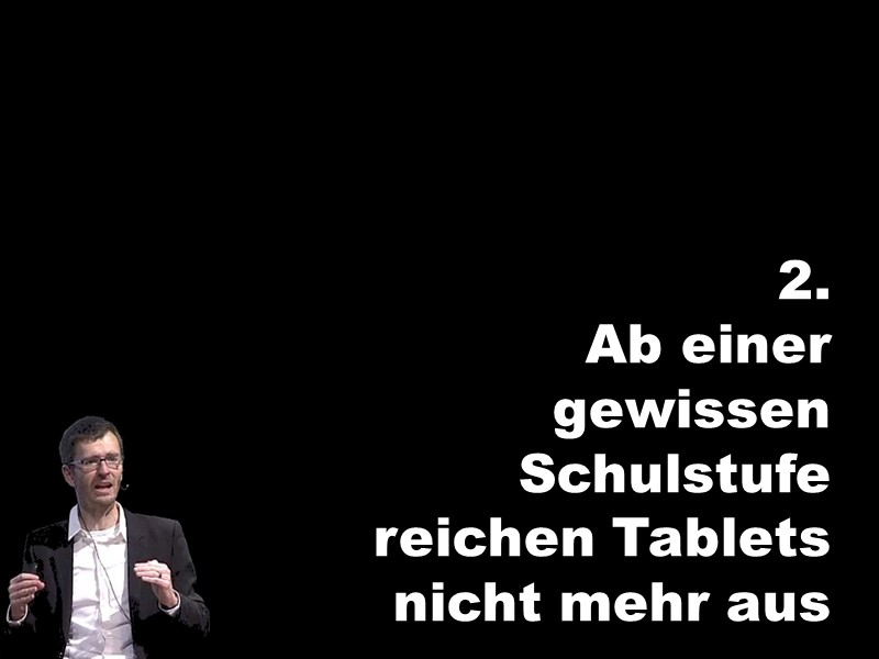 Ab einer gewissen Schulstufe reichen Tablets nicht mehr