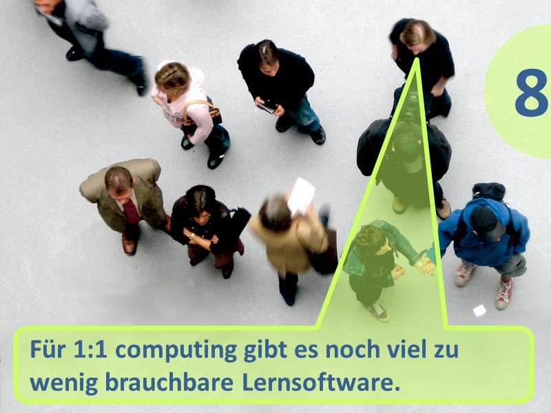 Mythos 8: Für 1:1 computing gibt es noch viel zu wenig brauchbare Lernsoftware.