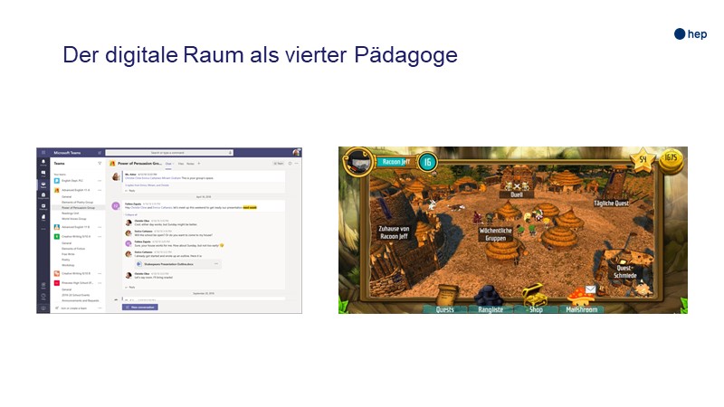 Der digitale Raum als vierter Pädagoge