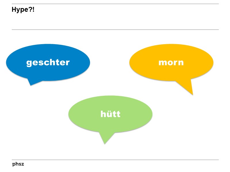 geschter - hütt - morn