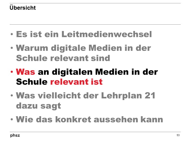 Was an digitalen Medien in der Schule relevant ist