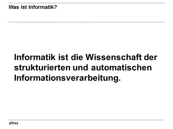 Definition Informatik III