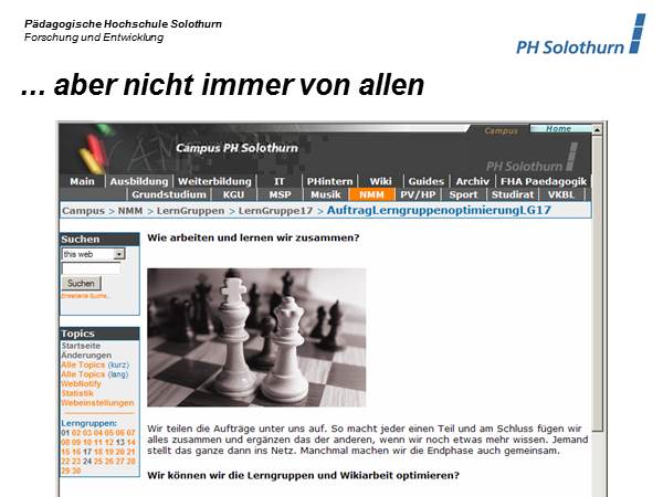 ... aber nicht immer von allen