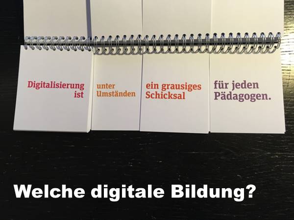 Welche digitale Bildung?