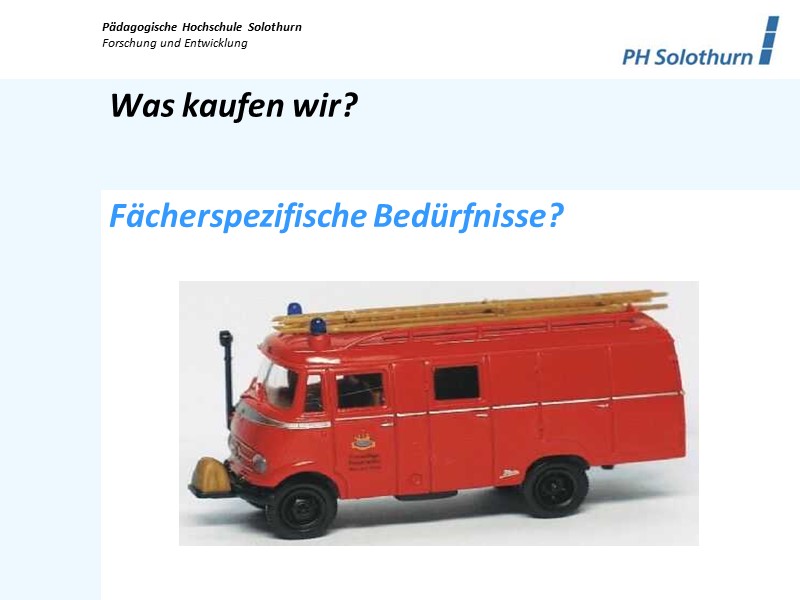 Fachspezifische Bedürfnisse