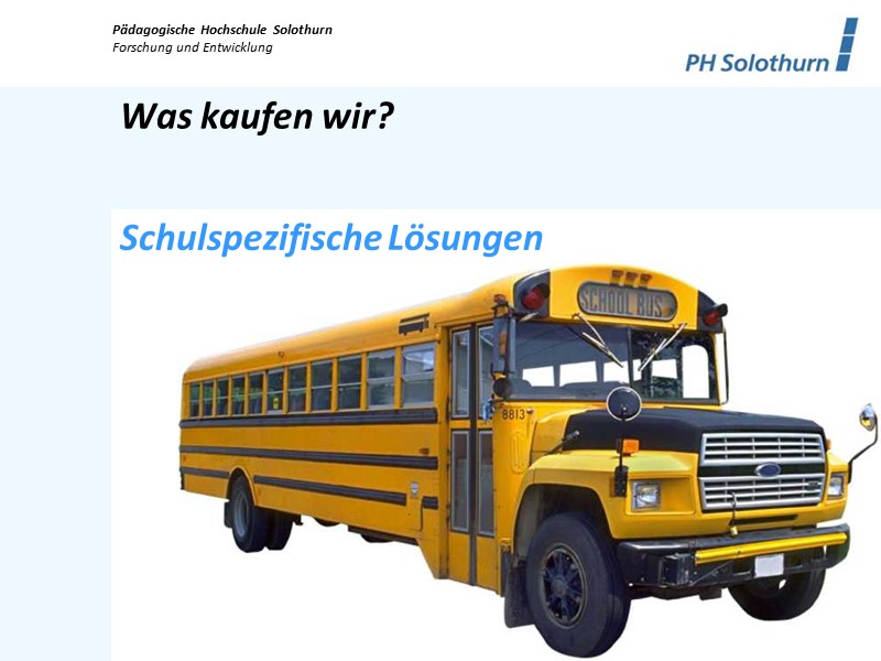 Schulspezifische Lösungen