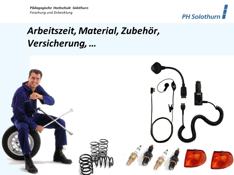 Arbeit, Material, Zubehör, Versicherung