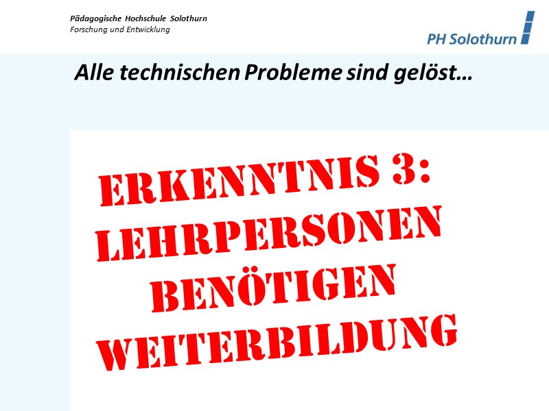 Erkenntnis 3: Lehrpersonen benötigen Weiterbildung