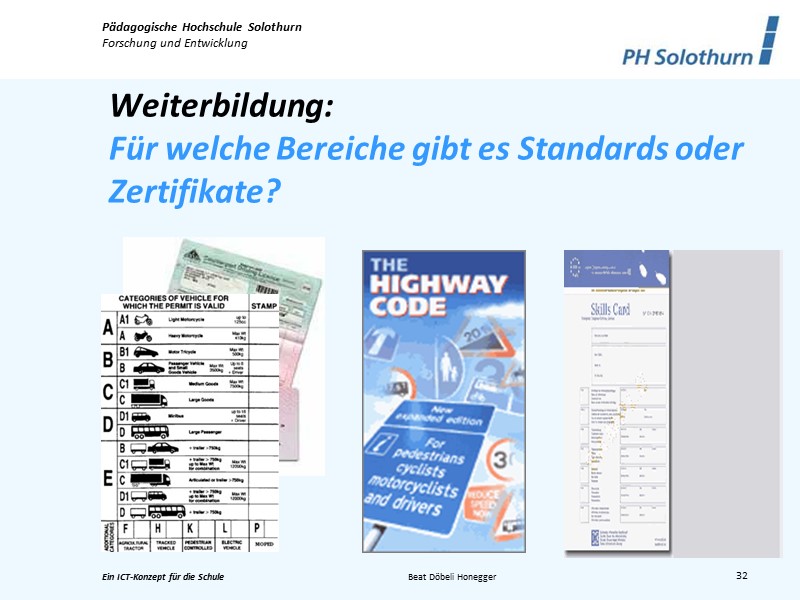 Weiterbildung: Standards und Zertifikate