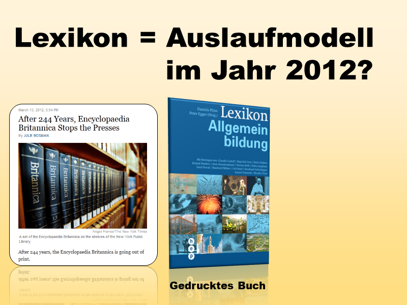 Lexikon: Auslaufmodell 2012?