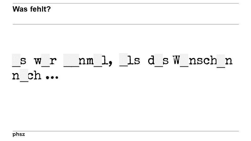 Was fehlt?