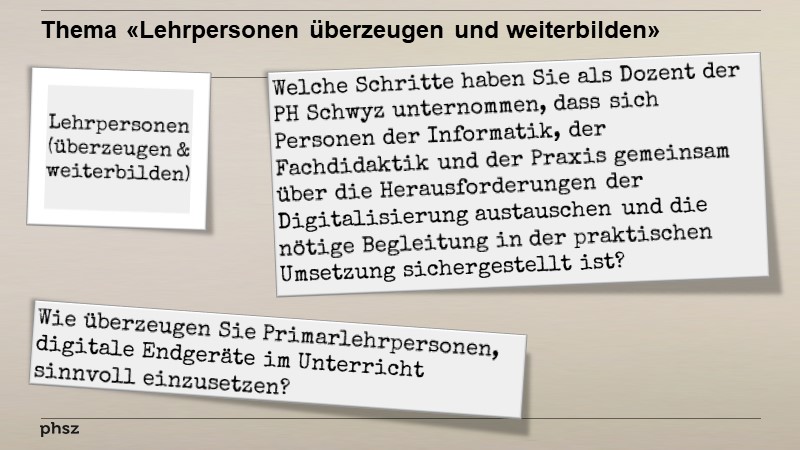 Thema «Lehrpersonen überzeugen und weiterbilden»