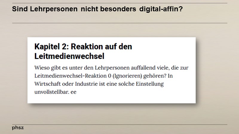 Sind Lehrpersonen nicht besonders digital-affin?