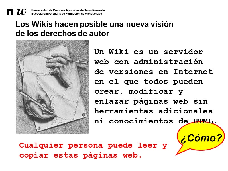 Los Wikis hacen posible una nueva visión de los derechos de autor