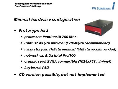 Hardwareanforderungen des Prototypen