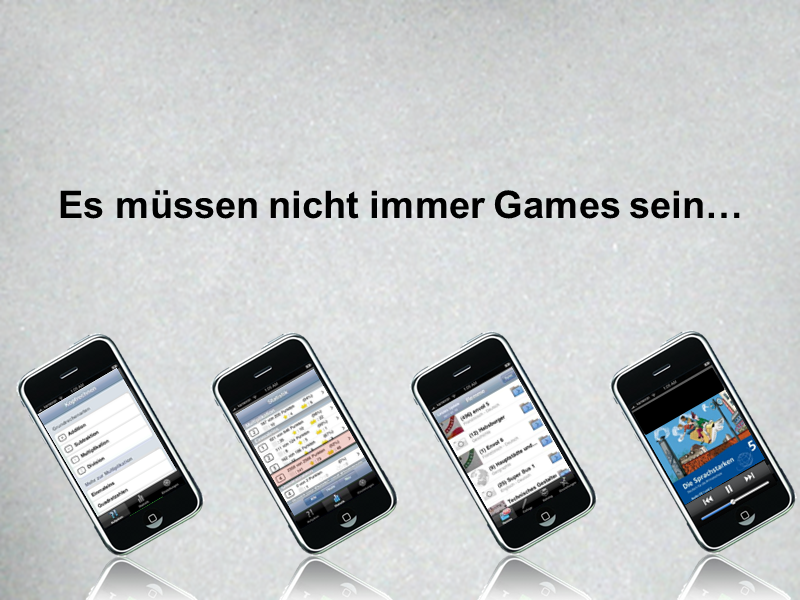 Es müssen nicht immer Games sein