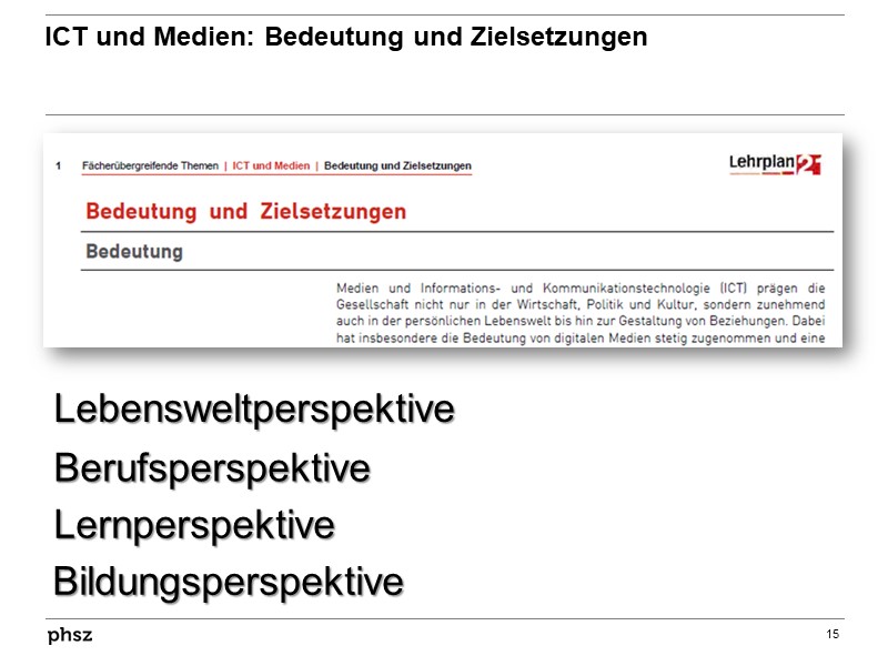  ICT und Medien: Bedeutung und Zielsetzung 