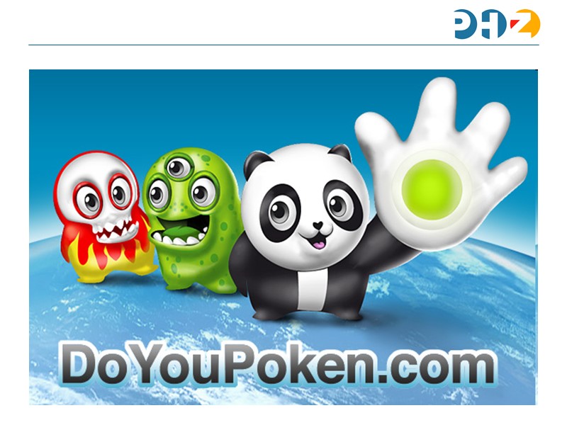 Do you poken?