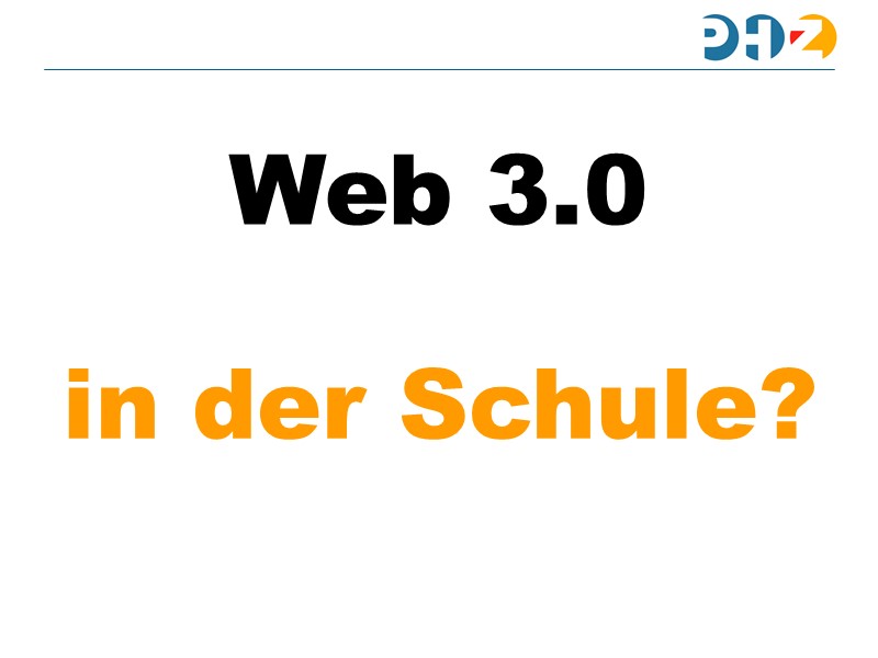 Web 3.0 in der Schule?