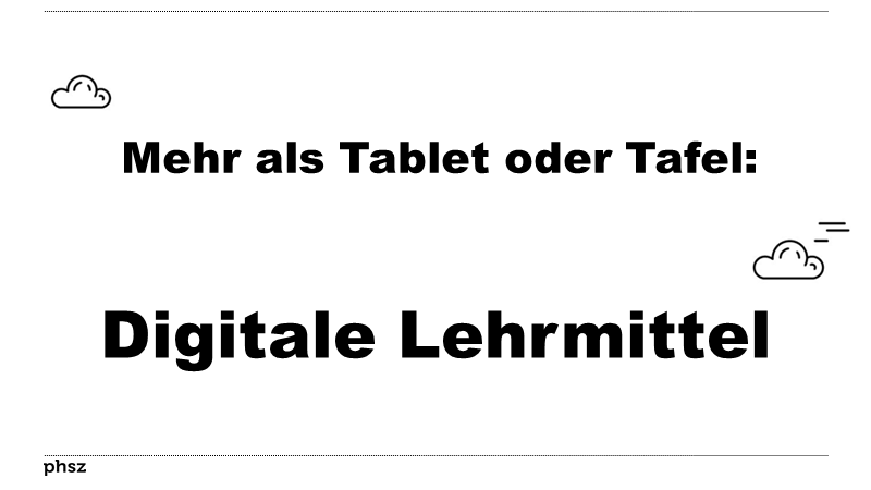 Mehr als Tablet oder Tafel: Digitale Lehrmittel