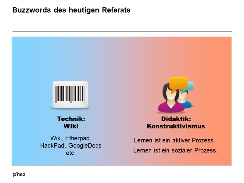 Mehr Buzzwords des heutigen Referats