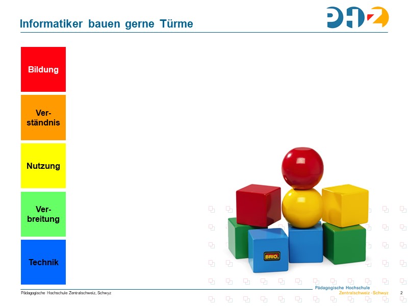 Informatiker bauen gerne Türme