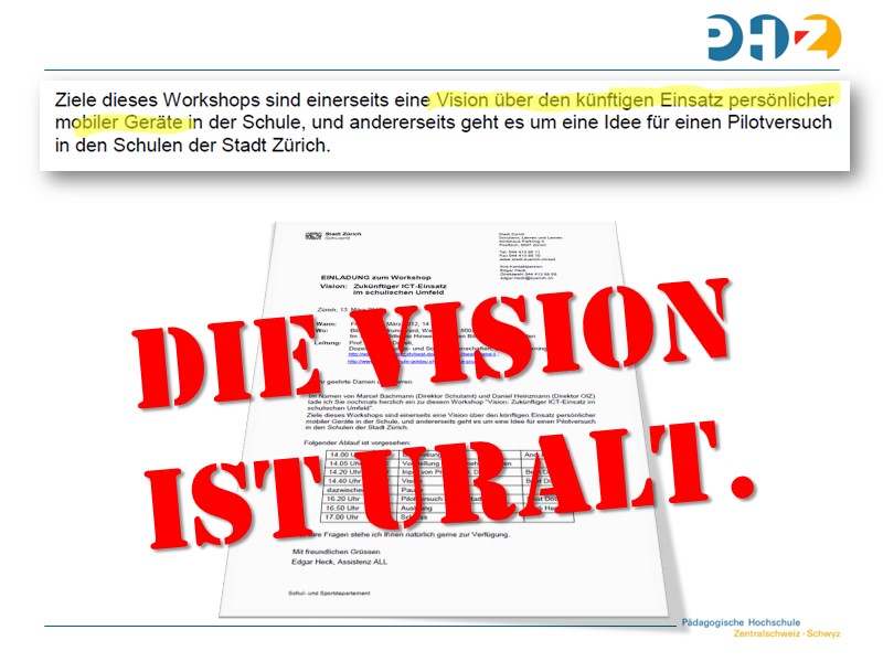 Die Vision ist uralt.